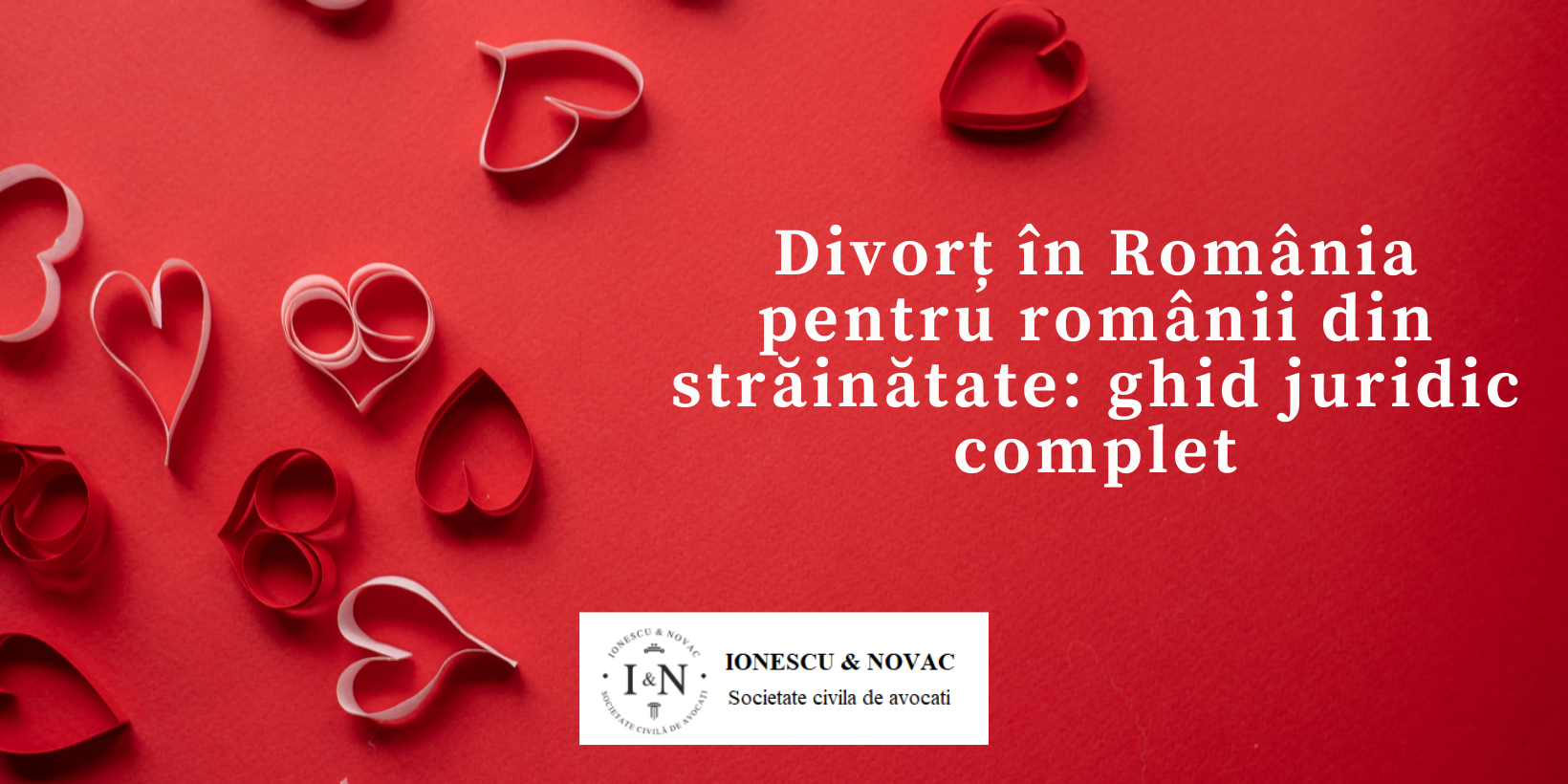 Divorț în România pentru românii din străinătate ghid juridic complet Divorț în România pentru românii din străinătate ghid juridic complet
